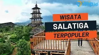 15 Tempat Wisata di Salatiga yang Lagi Hits, Terbaru dan Populer