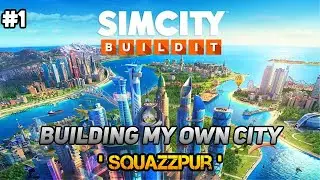 BUILDING MY OWN CITY 'SQUAZZPUR' 😅 | SIMCITY BUILD IT | #1 IN HINDI