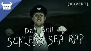 SUNLESS SEA RAP | Dan Bull