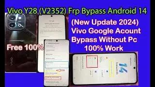 Vivo Y28 V2352 Frp Bypass Android 14New Update 2024 Vivo Google Account Bypass Without Pc 100% Work