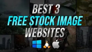 Best 3 Free Websites For Stock Images & Videos!