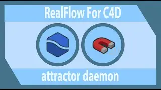 Realflow C4D - Attractor Daemon