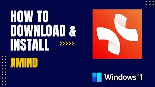 How to Download and Install Xmind For Windows