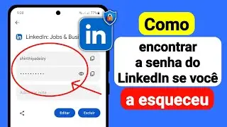 Como encontrar a senha do LinkedIn se você a esqueceu - 2024