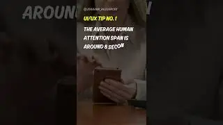 UI UX Design tip about attention span of a user | user experience design | ux research