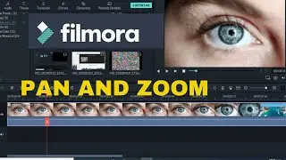 Pan and Zoom Effect in Filmora: 2021