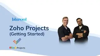 Zoho Projects (Getting Started)