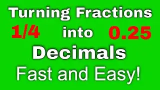 How to Convert Fractions Into Decimals Fast and Easy