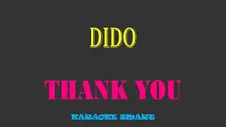 karaoke smart «Dido  - Thank You»