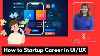 Beginner's Guide to UI/UX Design: Start Your Career in the Design Domain!