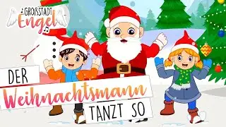 DER WEIHNACHTSMANN TANZT SO | Weihnachtslieder für Kinder | Weihnachtslied | Zeichentrick Video