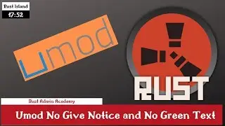 Rust Umod Plugins Tutorial/How to No Give Notice and No Green (Admin Abuse) Rust Admin Academy