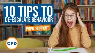 10 Tips to De-escalate Behaviour