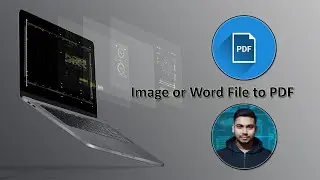 How to convert Image or Word file to PDF file without any Software?