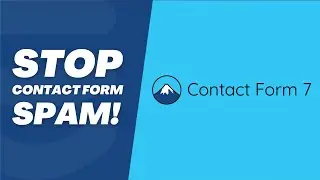 Best Contact Form 7 Spam Protection | Easy & Free Step-By-Step Guide