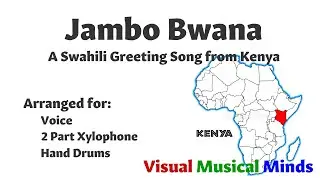 Jambo Bwana ~A Swahili Greeting Song~