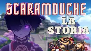 La STORIA di SCARAMOUCHE - Genshin Impact ITA