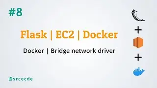 Docker bridge network driver - Flask application with EC2 instance using Docker p8