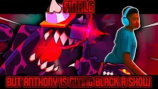 FINALE but Anthony gives Black a 