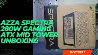 AZZA Spectra 280W  Gaming  ATX Mid Tower / UNBOXING 2023