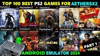 Top 100 Best PS2 Games for AetherSX2 Emulator 2024