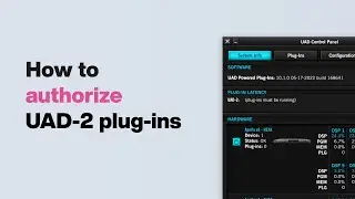 UA Support: How to Authorize UAD-2 Plug-Ins