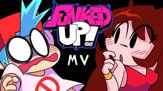 【Friday Night Funkin' Song】 Funked up (Explicit ver.)