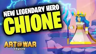 First Look At Chione - New Legendary Hero | Art of War: Legions