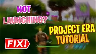 Project Era NOT LAUNCHING fix! (OG Fortnite)