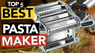 ✅ TOP 5 Best Pasta Maker for Beginners 2024 [ Buyers Guide ]