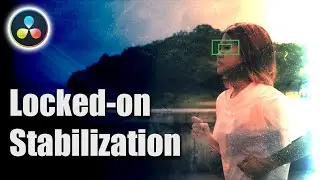 Locked On Stabilization | Davinci Resolve Tutorial