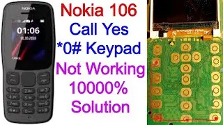 Nokia 106 ( TA-1114 ) Call OK *0# Button Not Working Solution | Keypad Problem 100% Solution