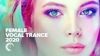 FEMALE VOCAL TRANCE 2020 [FULL ALBUM - OUT NOW]