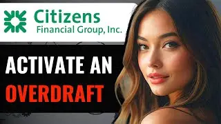 How To Activate An Overdraft With Citizens Bank - How Can I Overdraft My Citizens Bank Account