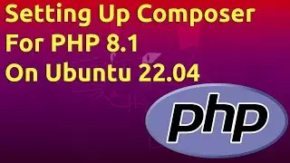 Setting Up Composer for PHP 8.1 on Ubuntu 22 04