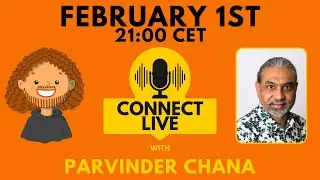 Connect Live with Parvinder Chana