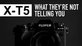 The New Fujifilm XT5 - What they're NOT telling you! (inc. RAW files) Watch before buying!