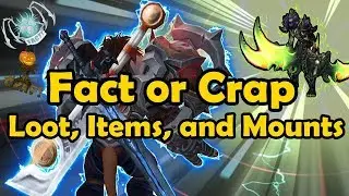 Fact or Crap Warcraft Loot, Items, and Mounts WoW Quiz