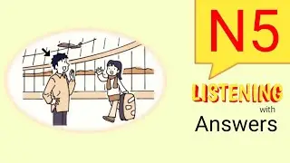 Learn N5 Listening Test With Answers & Script