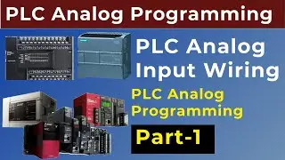 Part-1 PLC Analog Programming | Wiring of Analog Input in PLC | Analog Programming Tutorial 