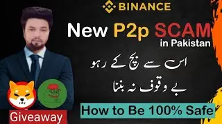 Warning: New Binance P2P Scam Alert in Pakistan!