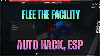 Flee The Facility script hack | AUTO FARM, ESP, AUTO HACK | OP GUI SCRIPT