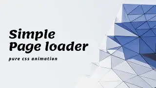 Simple Page Loader animation using HTML & CSS