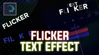 Flicker Text Animation - Alight Motion Tutorial || alight motion text animation tutorial || #Flicker