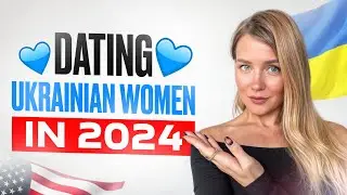 Dating Ukrainian Women in 2024 What NO ONE Tells You