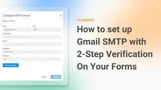 How to set up Gmail SMTP with 2 Step Verification On Your Forms | 123FormBuilder