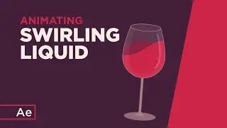 How To Animate Swirling Wine Liquid - After Effects Tutorial