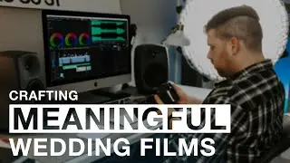 6 techniques I use to craft meaningful wedding films