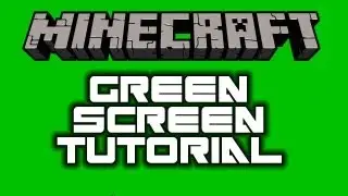 Minecraft Video Editing Tutorials - Amazing Green Screen Tricks