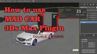 How to use MadCar | 3Ds Max